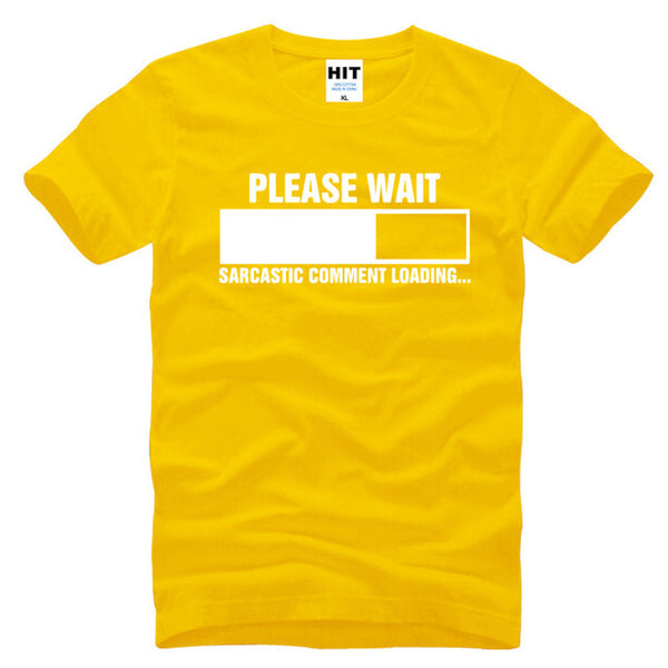 Sarcastic Comment Loading T-Shirt