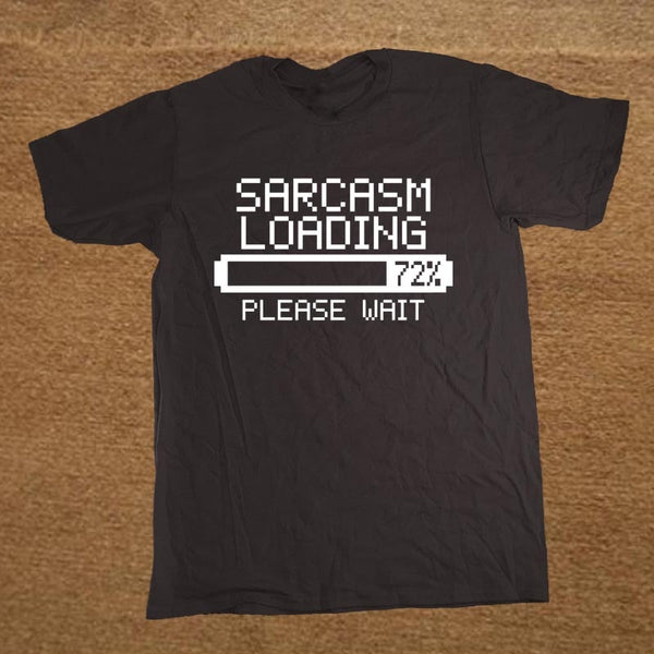 Sarcasm Loading T-Shirt