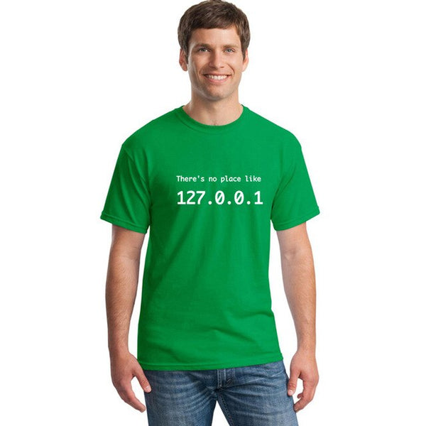 There's No Place Like 127.0.0.1 T-Shirt