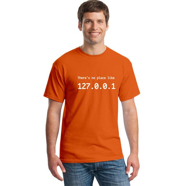 There's No Place Like 127.0.0.1 T-Shirt