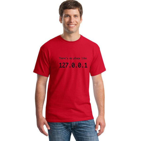 There's No Place Like 127.0.0.1 T-Shirt
