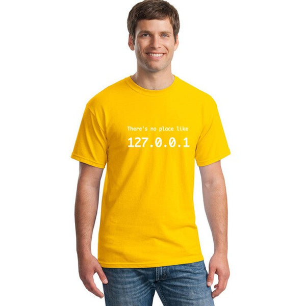 There's No Place Like 127.0.0.1 T-Shirt