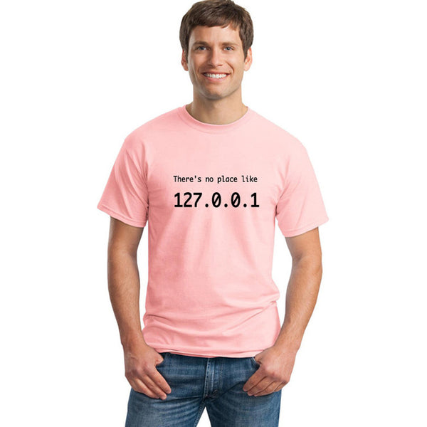 There's No Place Like 127.0.0.1 T-Shirt